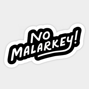 Biden President - No Malarkey T-Shirt Sticker